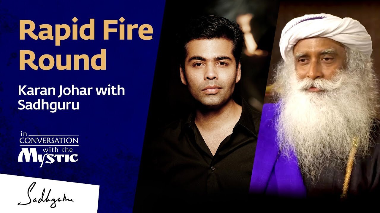 Rapid Fire Round - Karan Johar with Sadhguru