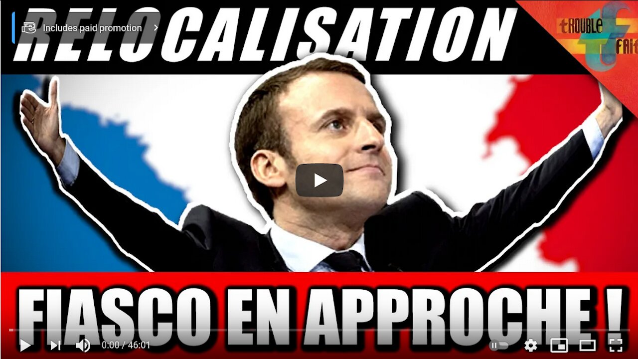 Relocalisation+ Start-up Nation = La France EnMarche vers le Tiers-Monde ! Trouble Fait