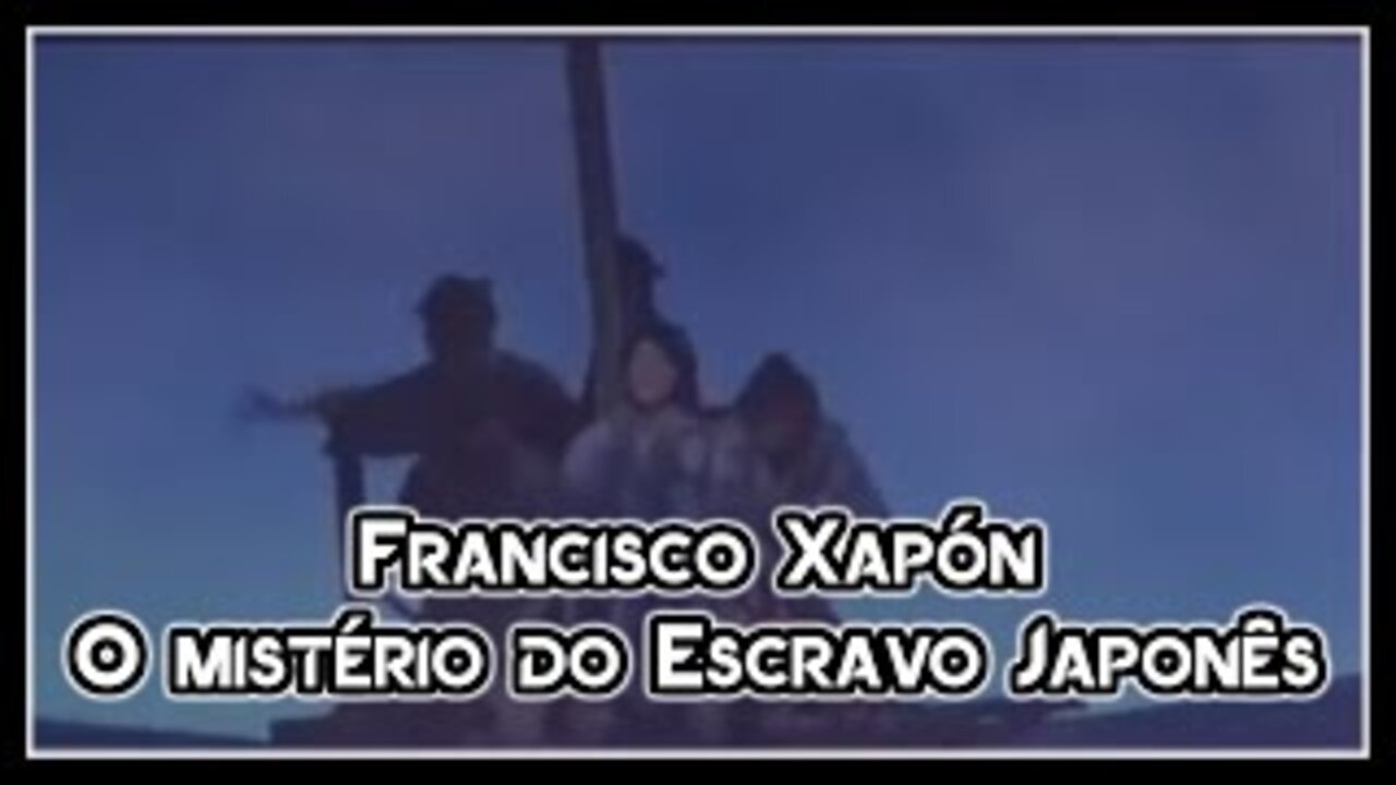 Corte_ Francisco Xapón_ O Mistério do Escravo Japonês