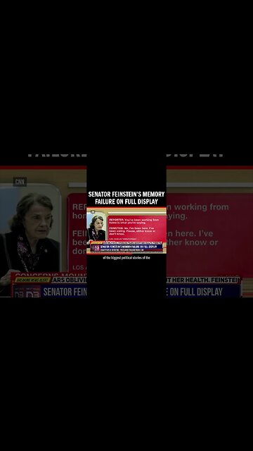 Senator Feinstein’s Memory Failure on FULL Display