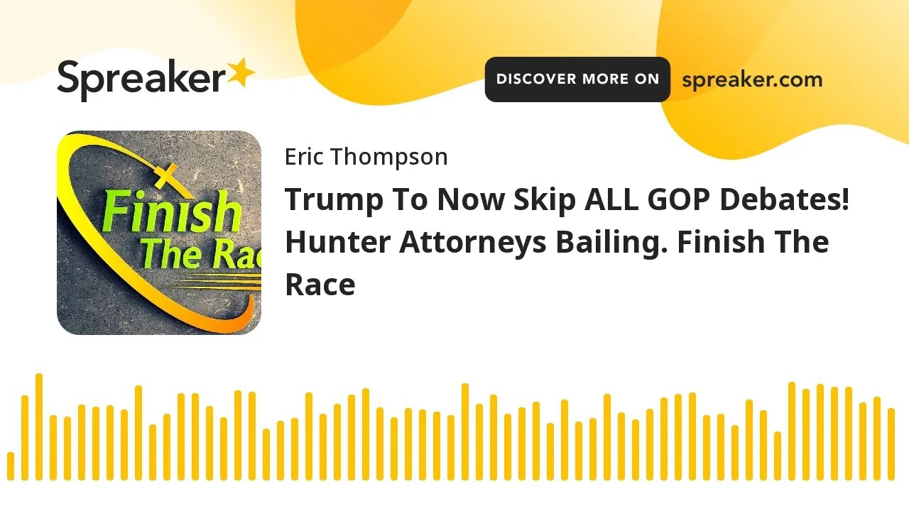 Trump To Now Skip ALL GOP Debates! Hunter Attorneys Bailing. Finish The Race