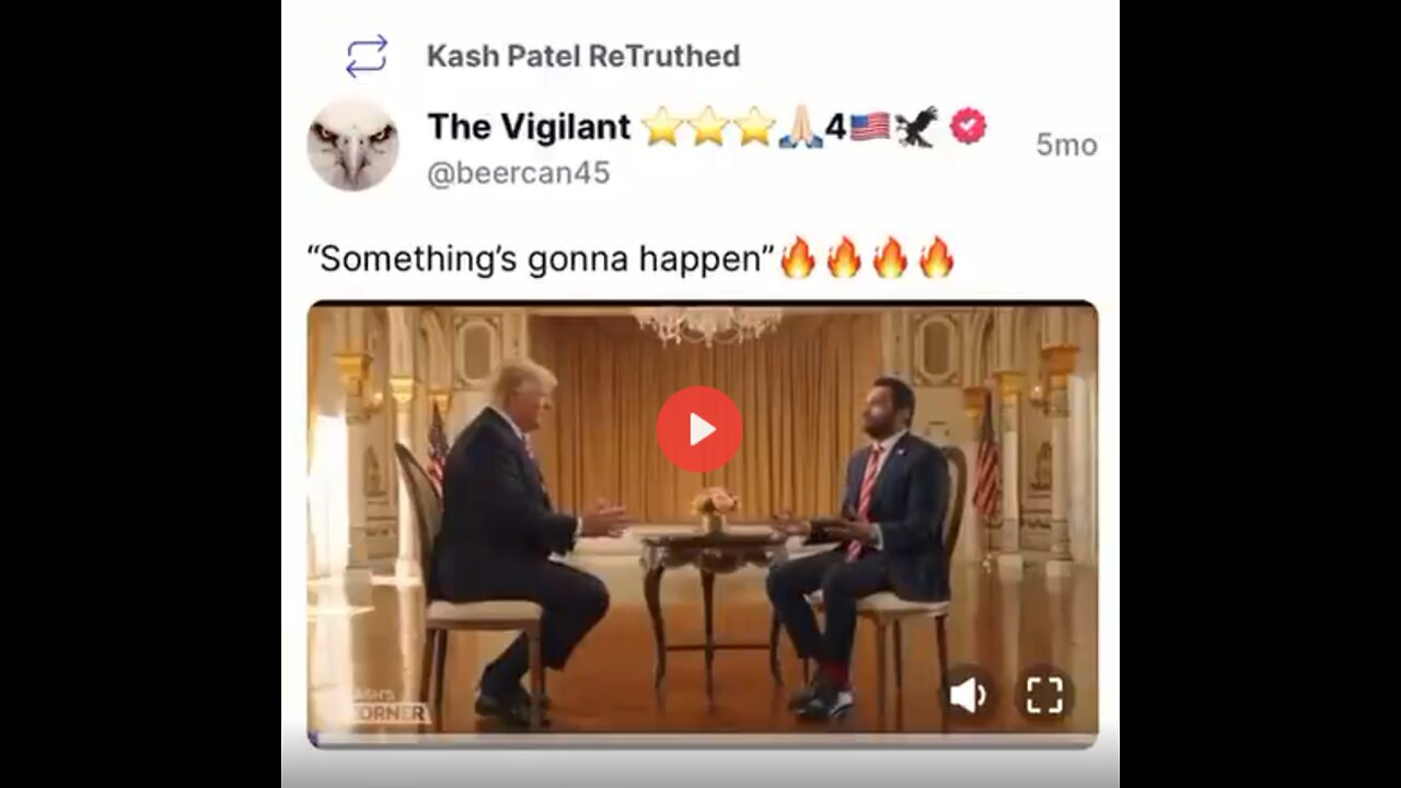 “SOMETHING’S GONNA HAPPEN” ~ Kash Patel Repost 9-5-22