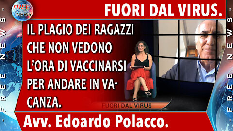 FUORI DAL VIRUS: vaccini e plagio di minore – Avv. Edoardo Polacco.