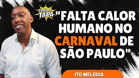 DINHEIRO NÃO É TUDO. POR QUE O CARNAVAL DE SÃO PAULO NÃO É COMO DO RIO?