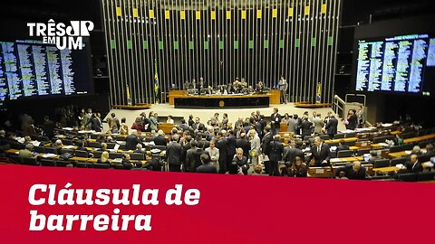 Cláusula de barreira deve atingir 14 siglas