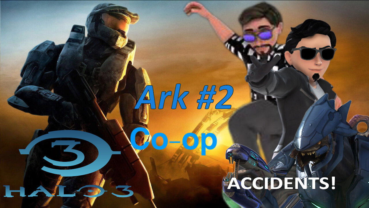 Let's play Halo 3 (Halo MCC) Co-op w/ fwiends on Legendary (Xbox Series X) Ark #2-Accidents!