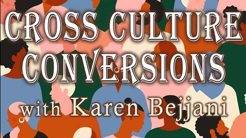 Cross Culture Conversions - Karen Bejjani on LIFE Today Live