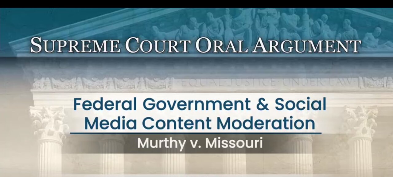 Murthy v. Missouri Supreme Court Oral Argument Mar 18, 2024