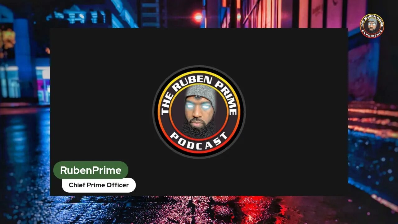 Something Strange is Going on Here: The RubenPrime Podcast