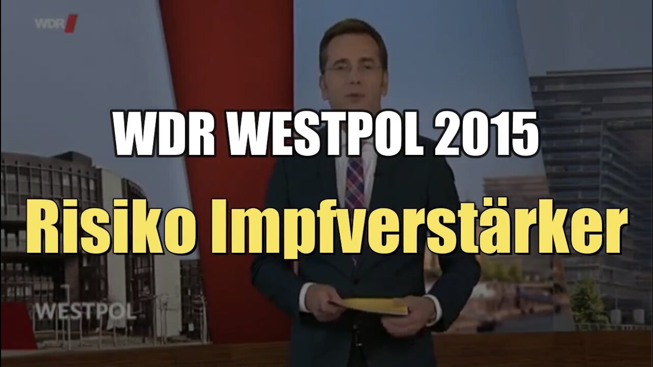 Risiko Impfverstärker (WDR I Westpol I 01.11.2015)