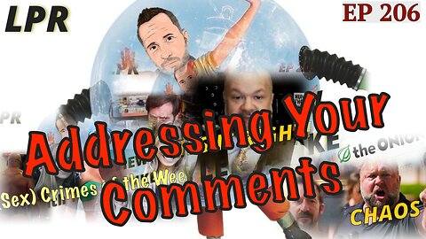 Reviewing Listener/Viewer Comments (EP 206)