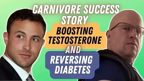 Carnivore Success Story: Boosting Testosterone and reversing Diabetes with Joshua Rogalski!