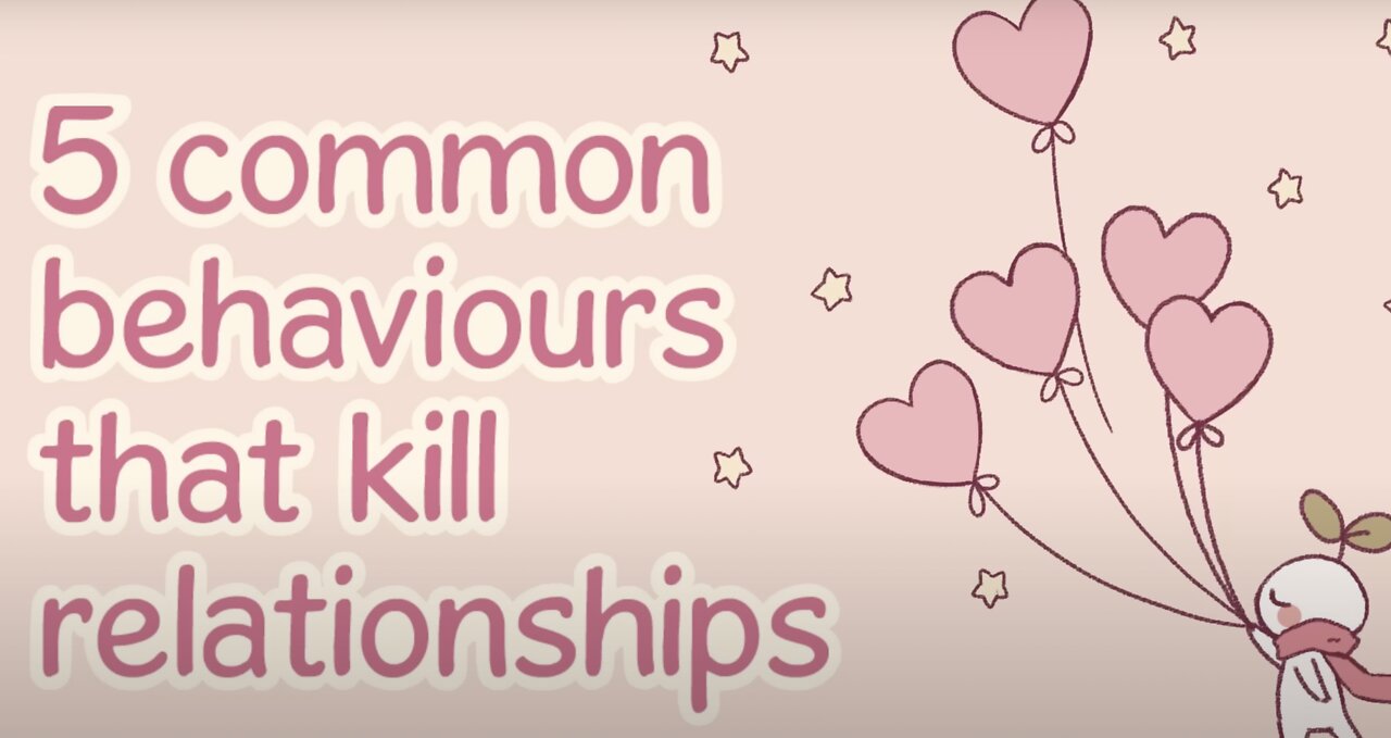 5 Behaviors That Kill Relationships