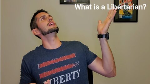 What is a Libertarian?