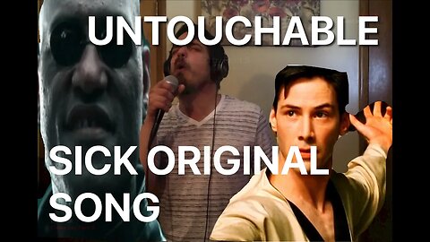 Untouchable REMASTERED (Original Song)