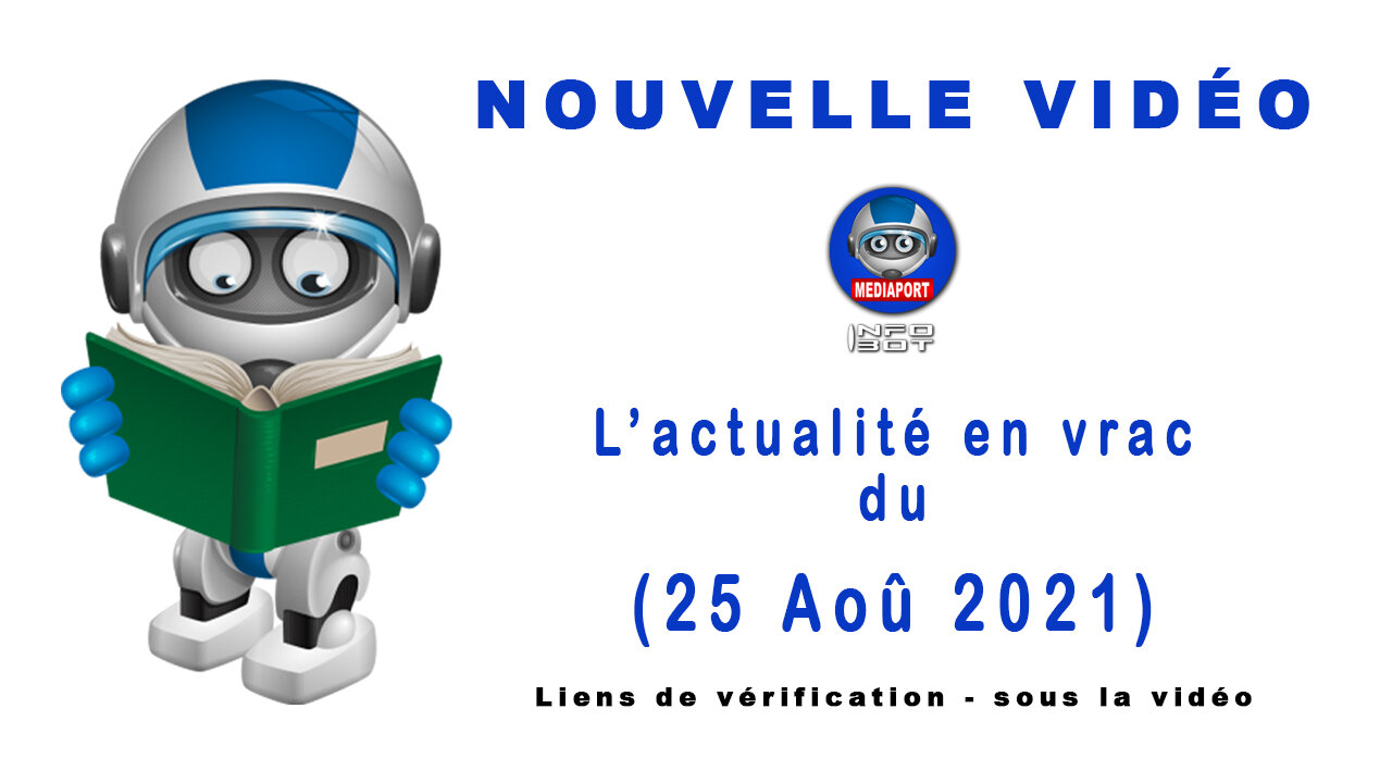 INFO BOT - L'actualité en vrac du 19-08-2021 au 25-08-2021