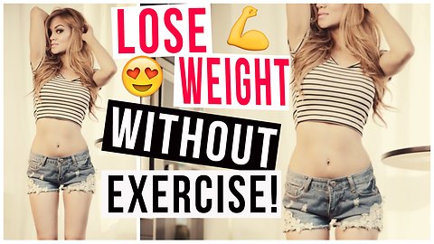 How to Lose Weight Fast & Easy! Top 10 Ways (NO EXERCISE)