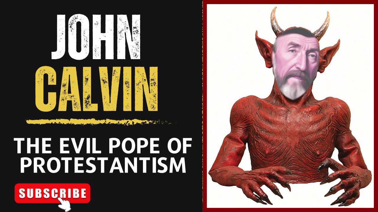 Why Did John Calvin Torture & Kill Michael Servetus?