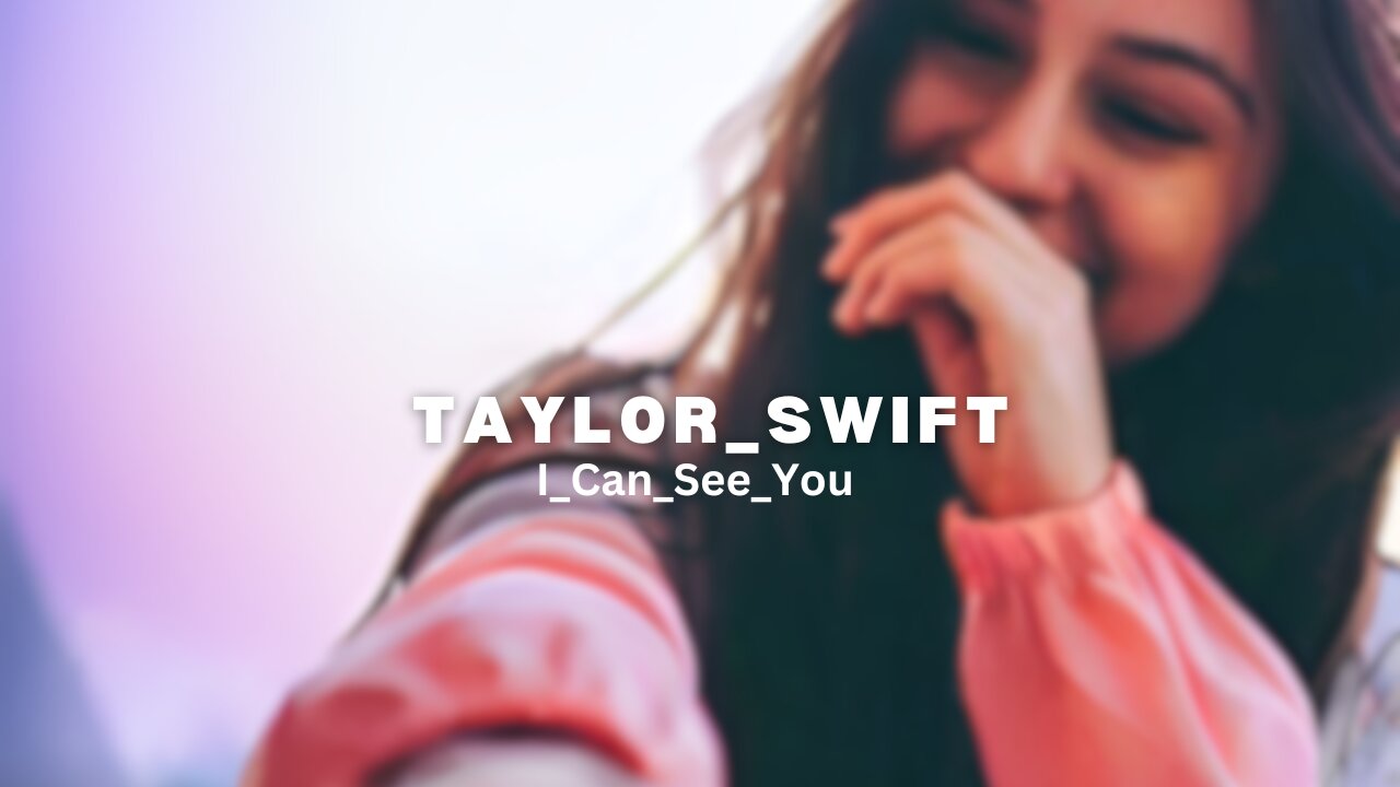 Taylor_Swift_-_I_Can_See_You__Taylor’s_Version___From_The_Vault___Official_Video_(256k)