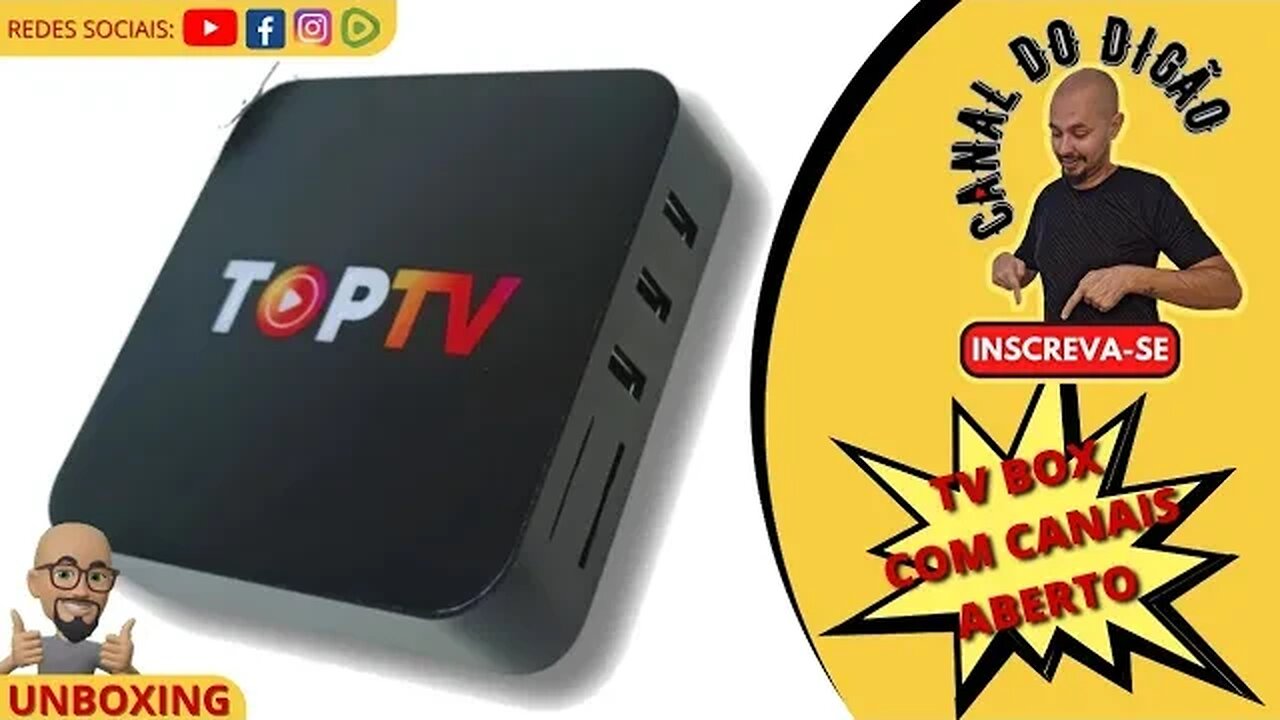 COMPREI O TV BOX QUERIDINHO DO BRASIL (TOPTV) #100