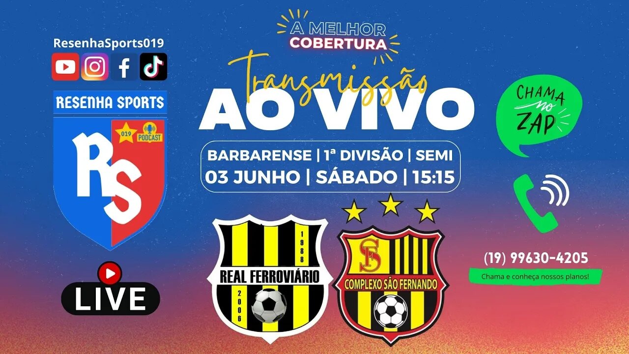 FUTEBOL AO VIVO | REAL FERROVIÁRIO 🆚 SÃO FERNANDO | BARBARENSE - 1ªD | SBO