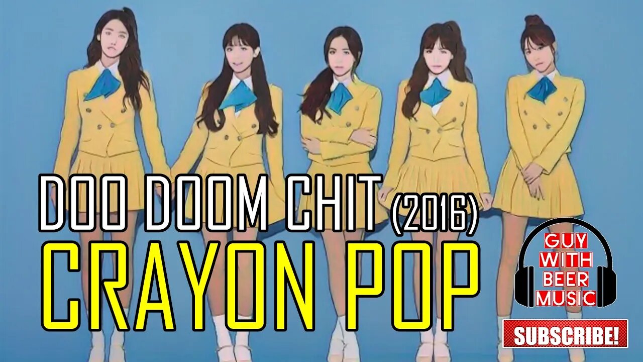 CRAYON POP | DOO DOOM CHIT (2016)