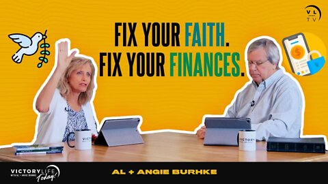 Fix Your Faith. Fix Your Finances. | Victory Life Today