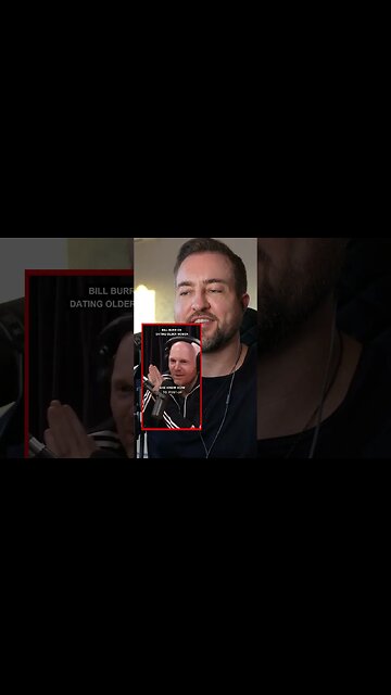 Bill Burr On Dating OLDER Women...