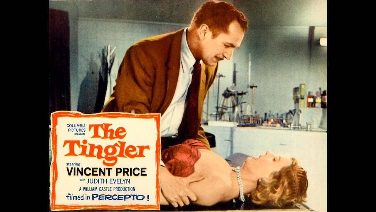 "The Tingler" (29July1959) A William Castle Film