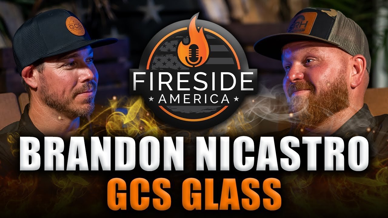 Building a $10 Million Glass Company | Fireside America Ep. 79 | Brandon Nicastro