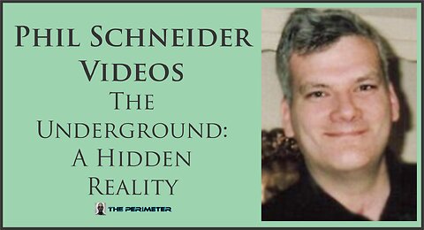 The Underground | A Hidden Reality and The True Story of Phil Schneider