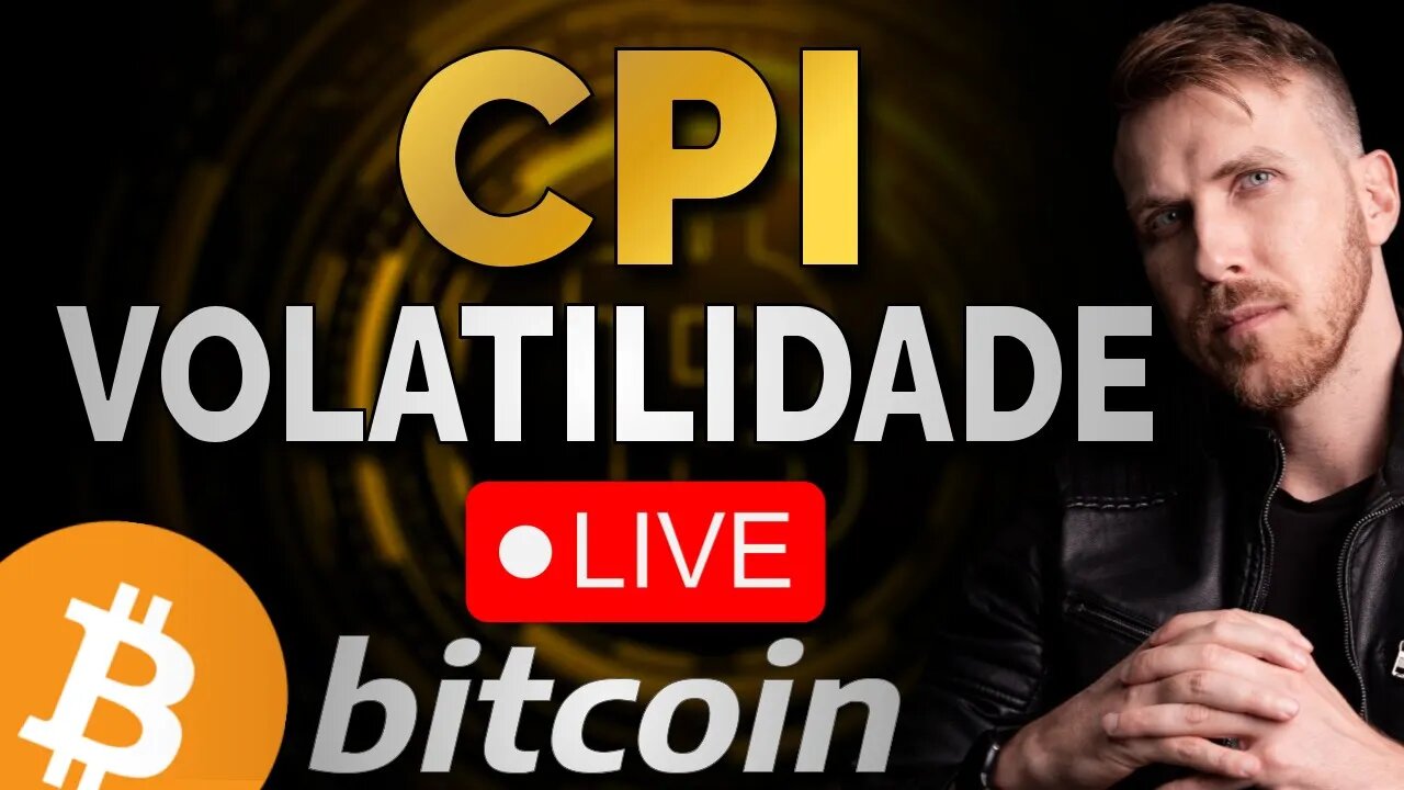 BITCOIN E CPI: VEM VOLATILIDADE?