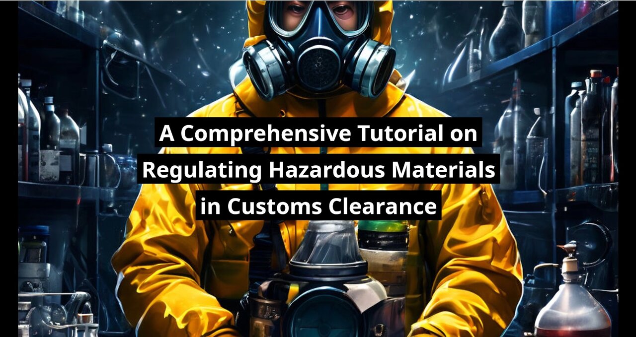 What is the Process of Customs Clearance for Controlled Substances and Hazardous Materials?