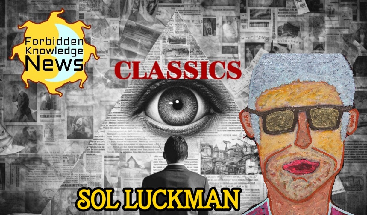 FKN Classics 2022: Are We The Archons? - Simulated Spiritual Wars | Sol Luckman