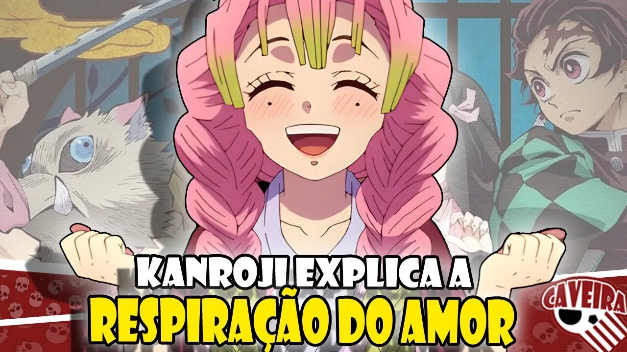 Mitsuri KANROJI explica a respiração do AMOR - KIMETSU NO YAIBA temporada 3