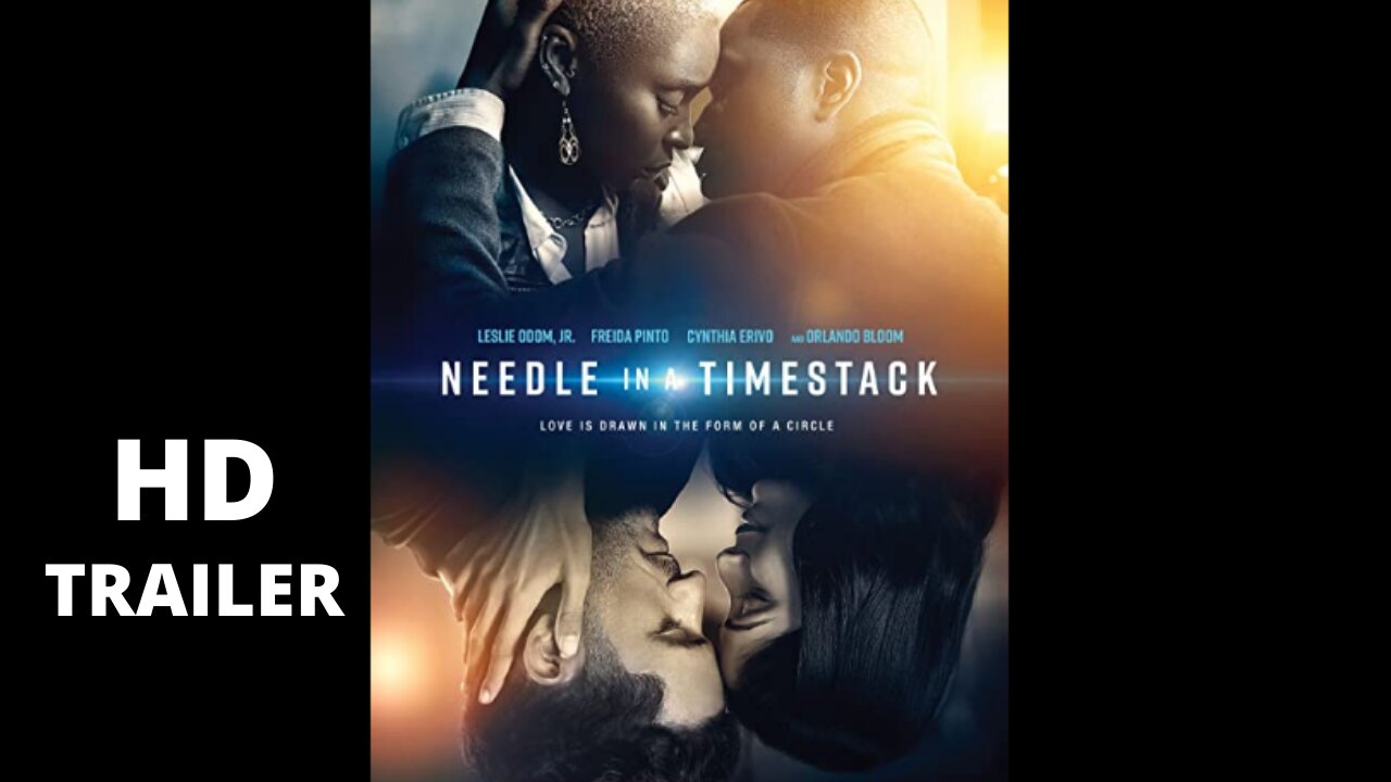 Needle in a Timestack (2021) / Drama, Fantasy, Romance / Official Trailer Video / New Movie