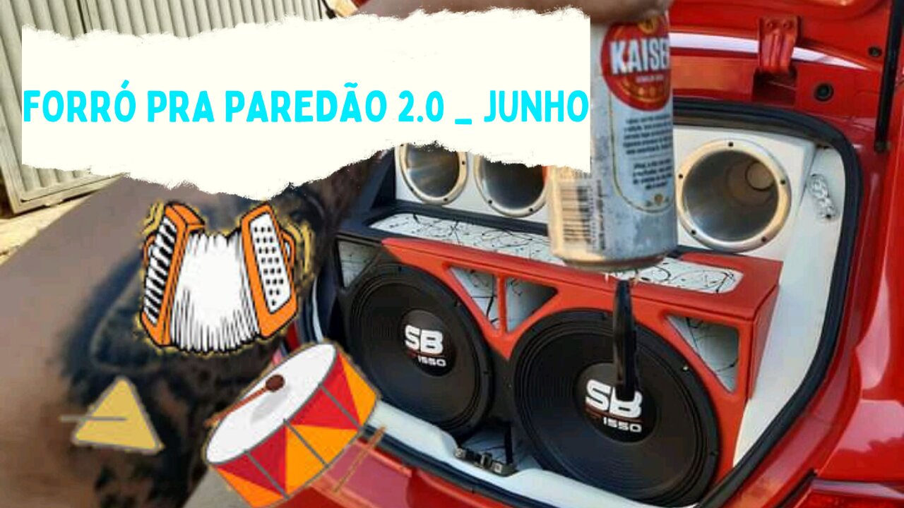 FORRÓ PRA PAREDÃO 2.0 _ JUNHO