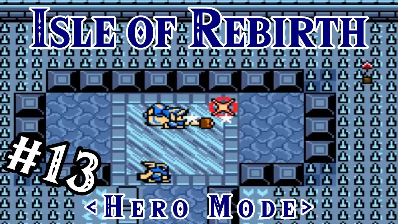 Ability to Invoke iFrames - Isle of Rebirth (Hero Mode) | Zelda Classic: Part 13