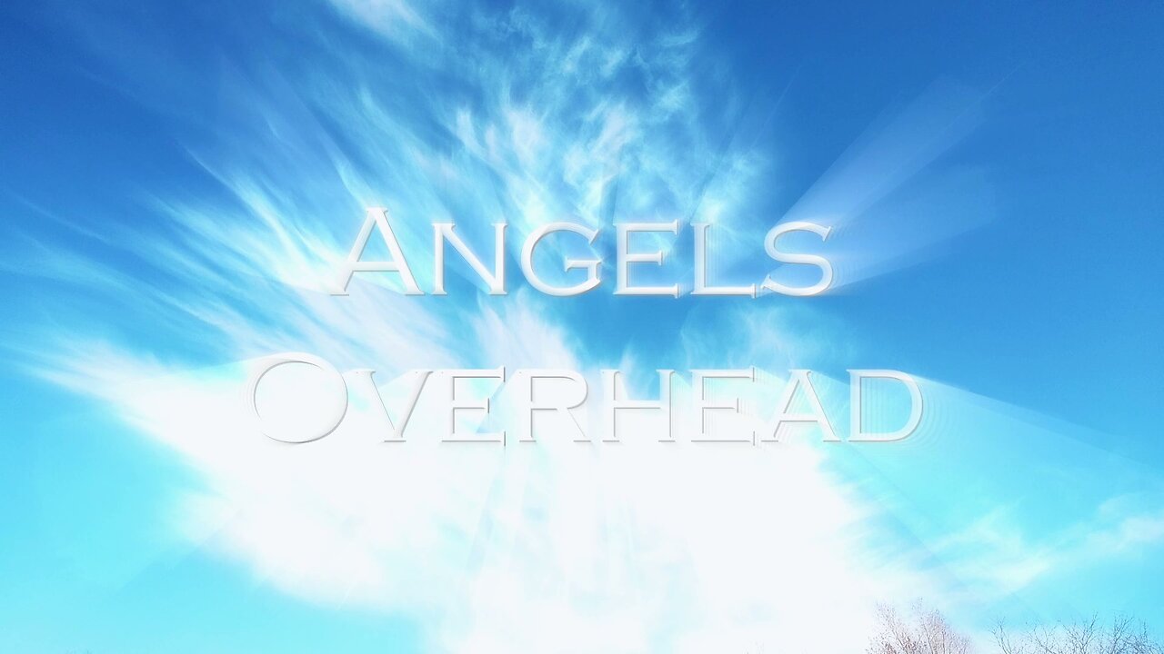 Angels Overhead | Everyday Streak: Day 6