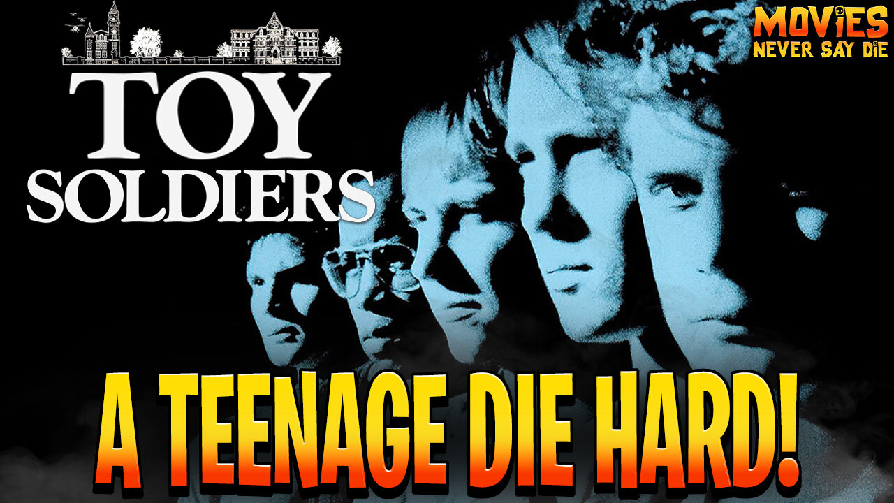 TOY SOLDIERS (1991) A Die Hard Adventure for TEENAGERS!