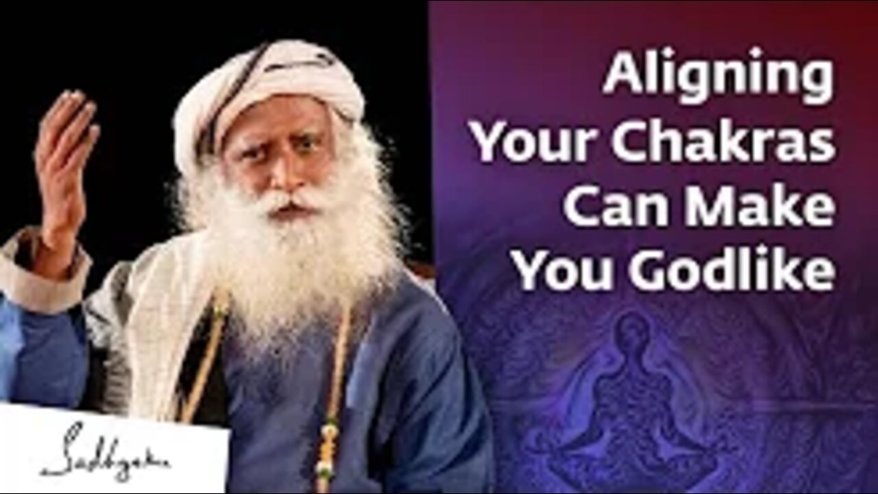 Aligning Your Chakras Can Make You Godlike | Sadhguru Exclusive