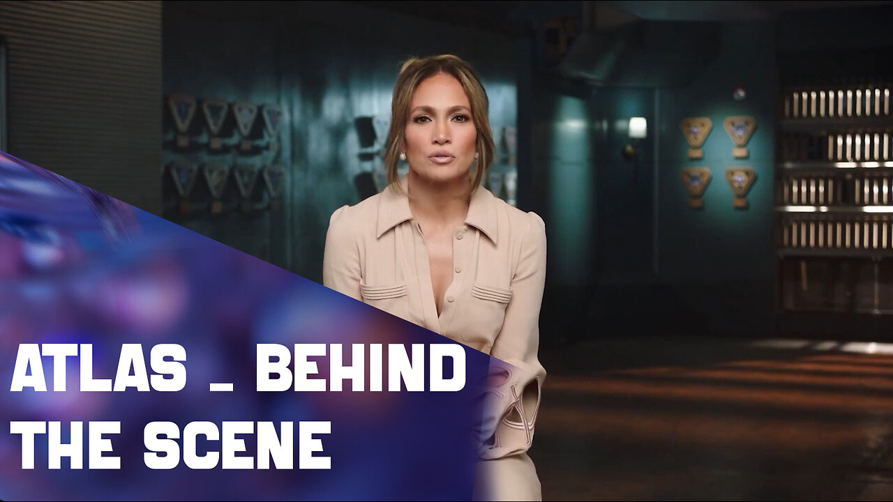 ATLAS - Behind the Action- Jennifer Lopez's Stunts