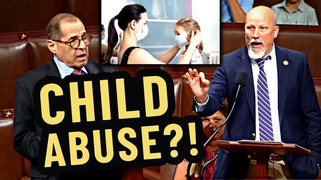 Chip Roy ERUPTS at Jerry Nadler for ABSURD claim about masking TWO-YEAR-OLDS