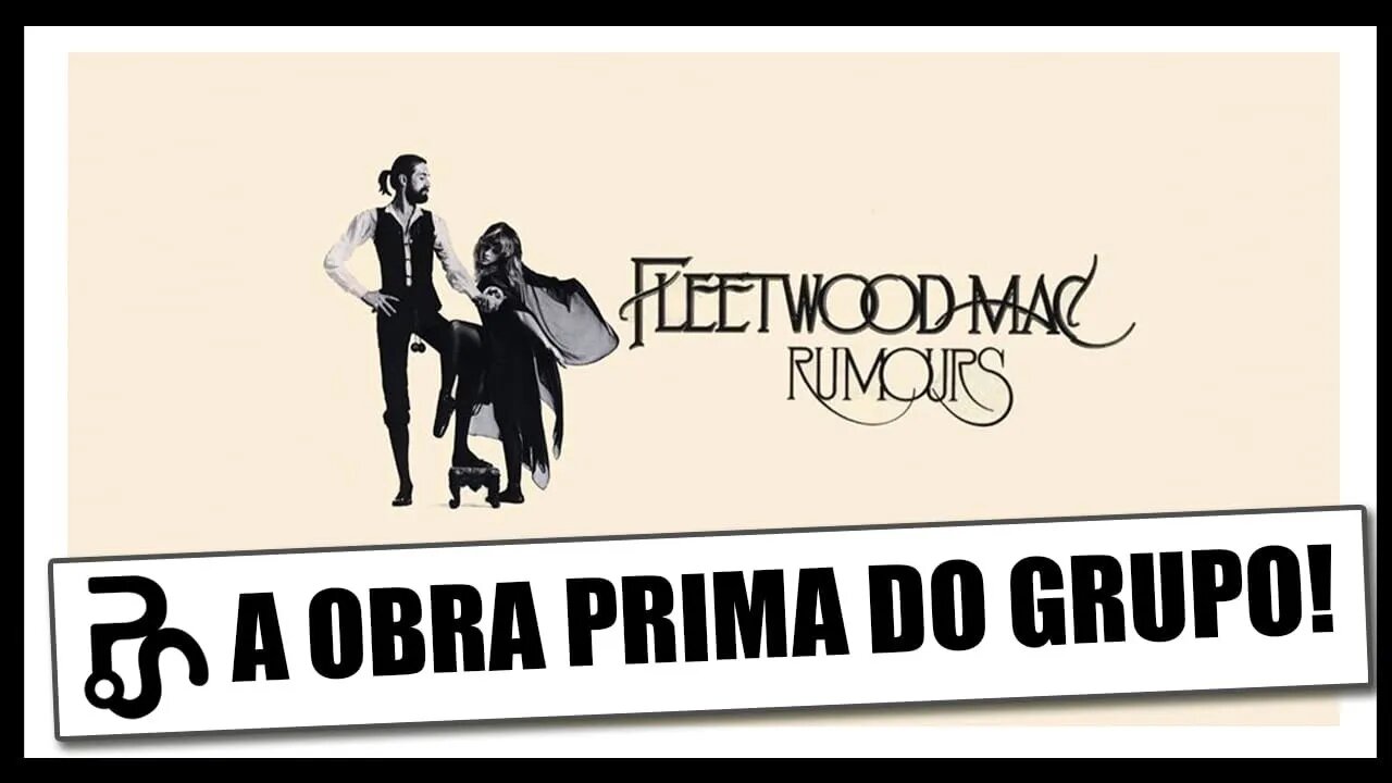 Rumours | A obra prime do Fleetwood Mac