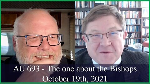 Anglican Unscripted 693 - The one about the Bishops