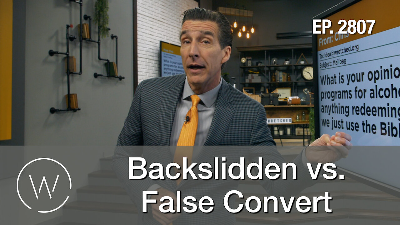 Backslidden vs. False Convert
