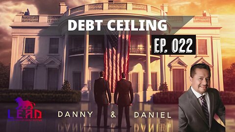 Latino Free Minds (Ep.022) - Debt Ceiling