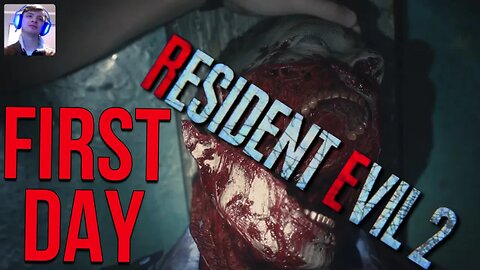 Resident Evil 2 :) First Day