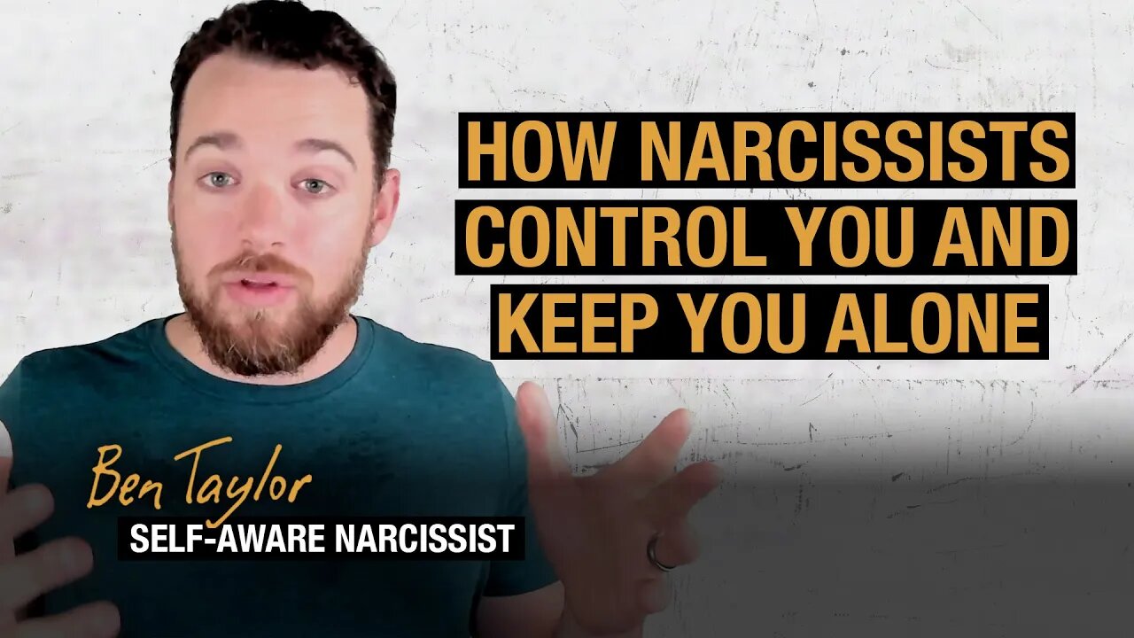 How Narcissists Control You and Keep You Alone