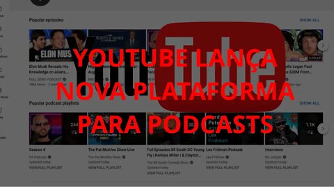 Youtube lança nova plataforma de podcasts